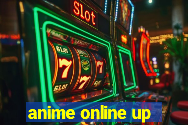 anime online up